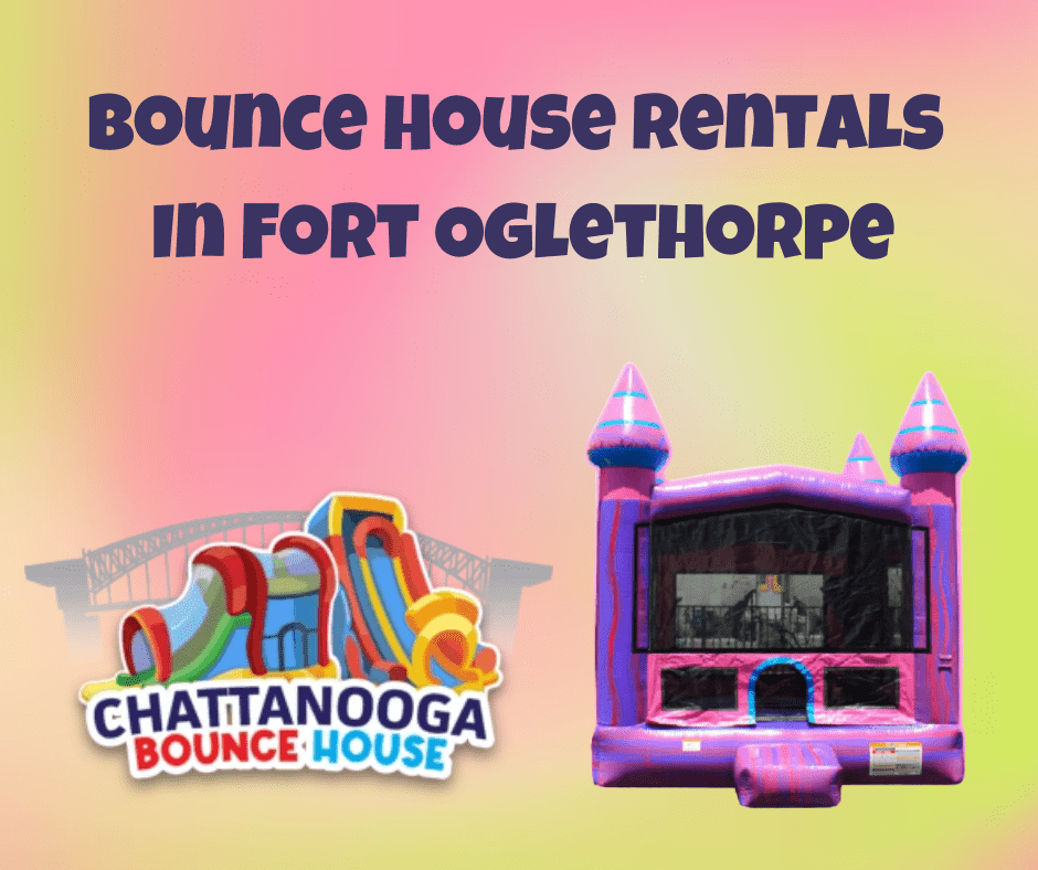 Bounce House Rentals In Fort Oglethorpe, GA